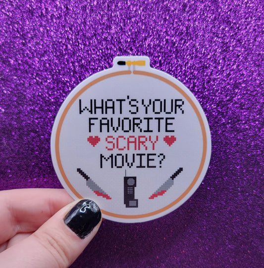 Whats Your Favorite Scary Movie Cross Stitch Hoop Sticker 3"x3"