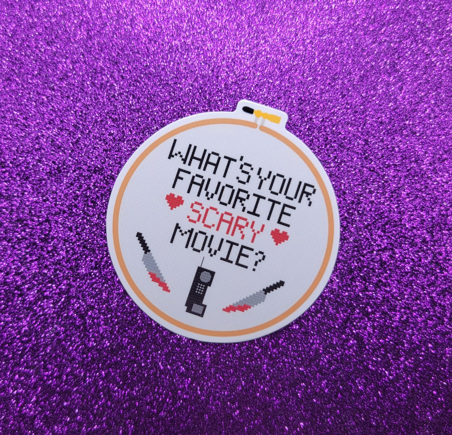 Whats Your Favorite Scary Movie Cross Stitch Hoop Sticker 3"x3"