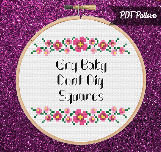 Cry Baby Don't Dig Squares Cross Stitch PDF Pattern - Instant Download
