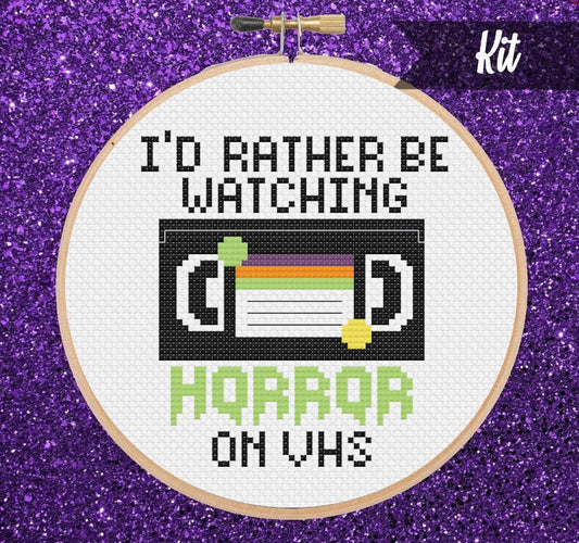 I'd Rather Be Watching Horror On VHS Cross Stitch Kit