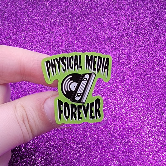 Physical Media Forever Acrylic Pin