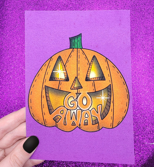 Go Away Jack O Lantern Pumpkin Art Print 5"x7"
