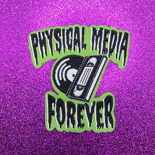 Physical Media Forever Embroidered Patch