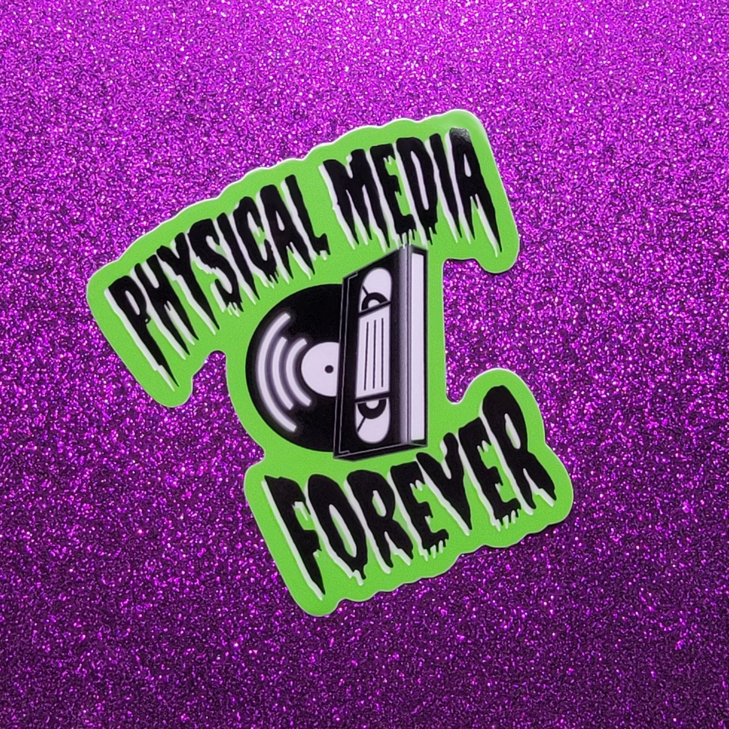 Physical Media Forever Sticker 3"x3"