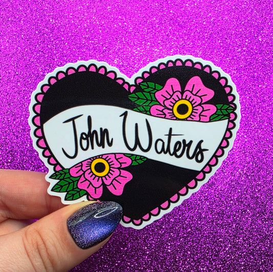 John Waters Sticker 3"
