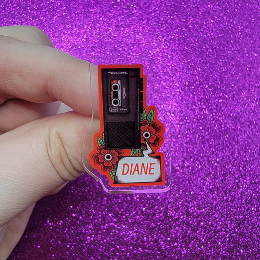 Diane Tape Recorder Acrylic Pin