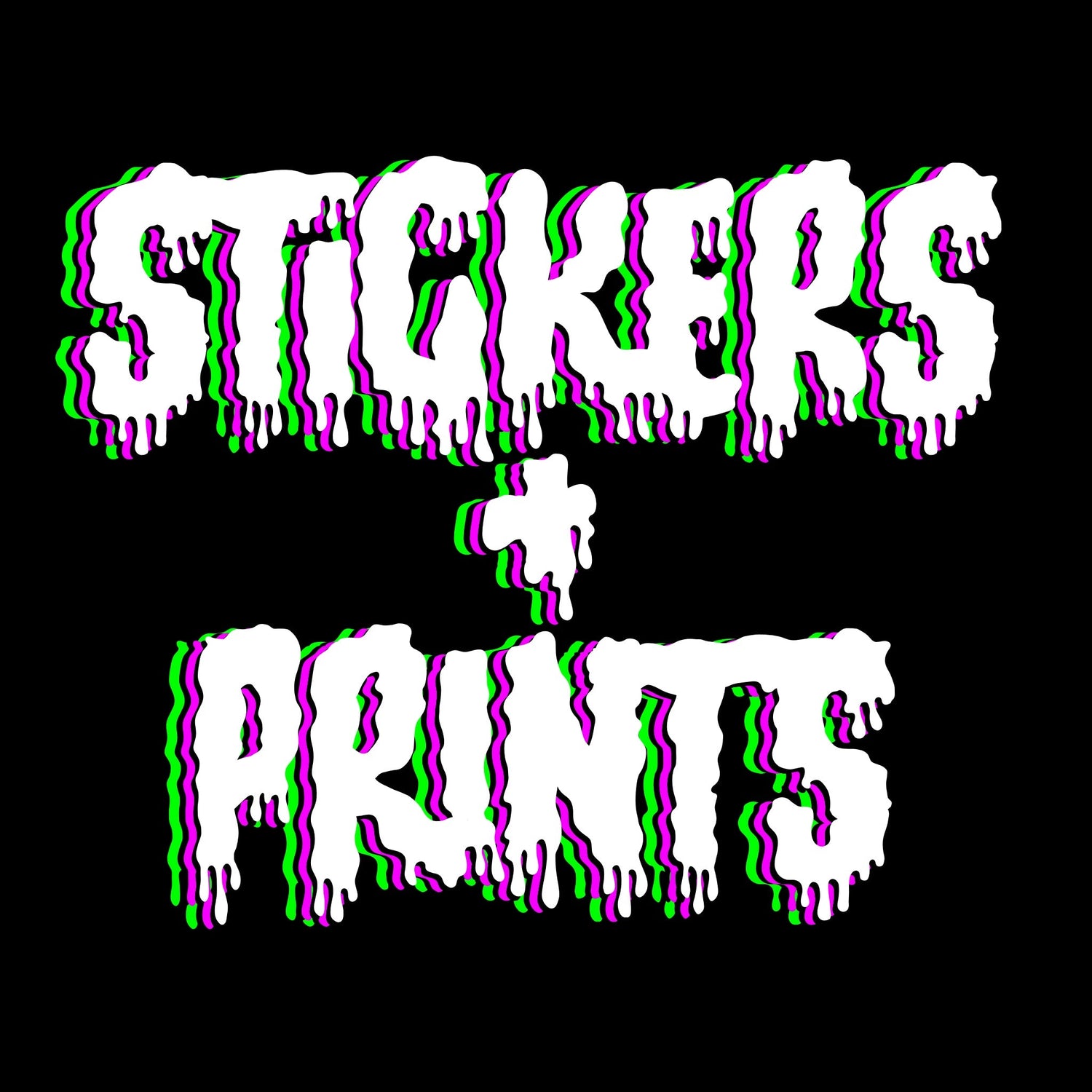 Stickers and Prints
