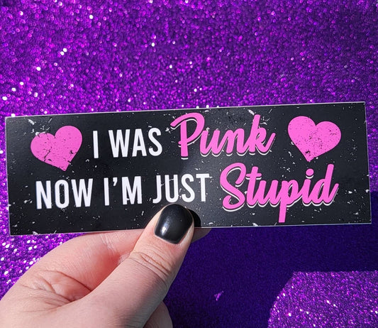 Stupid Punk Bumper Sticker 6"x2"