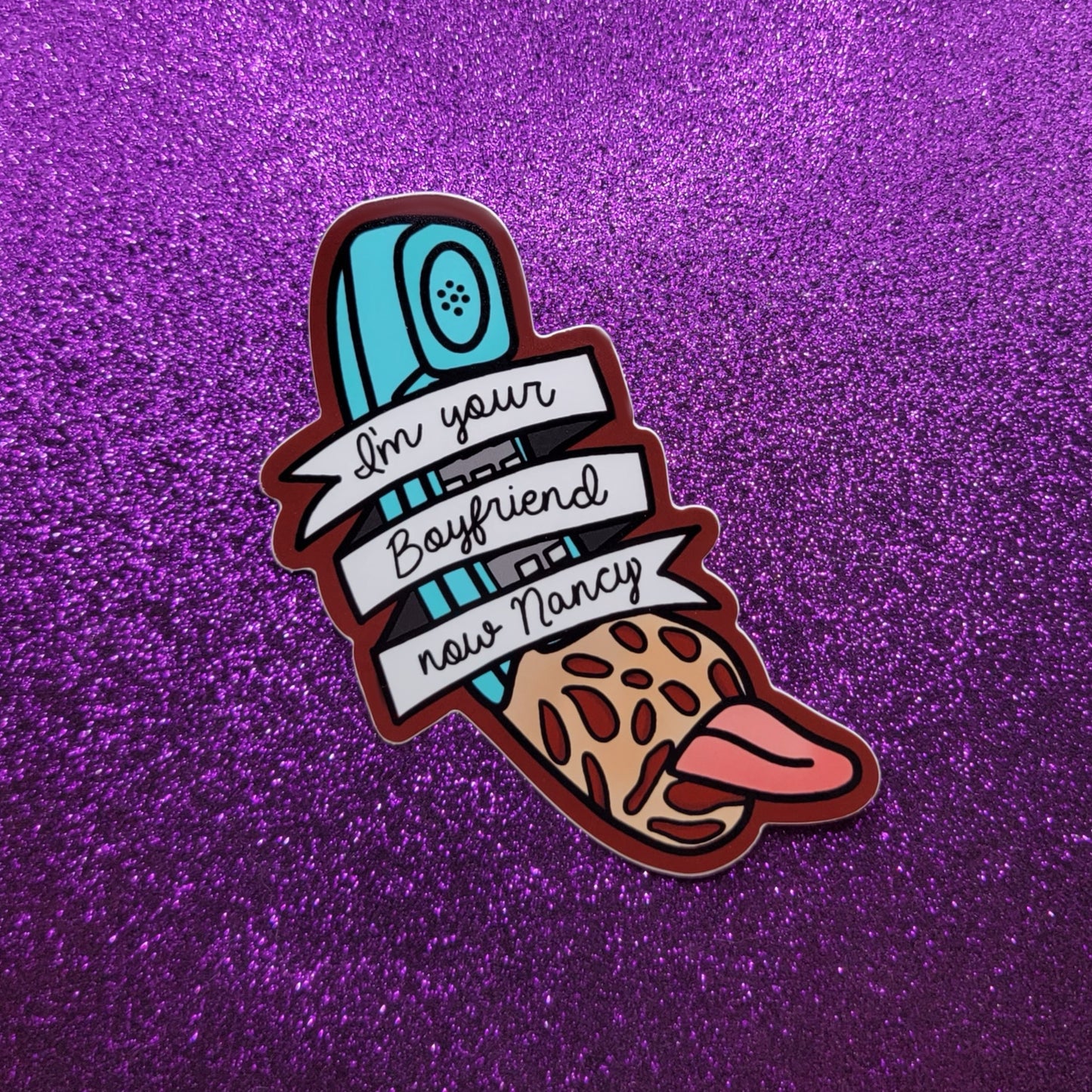 I'm Your Boyfriend Now Nancy Horror Movie Sticker 2.5x4.5"
