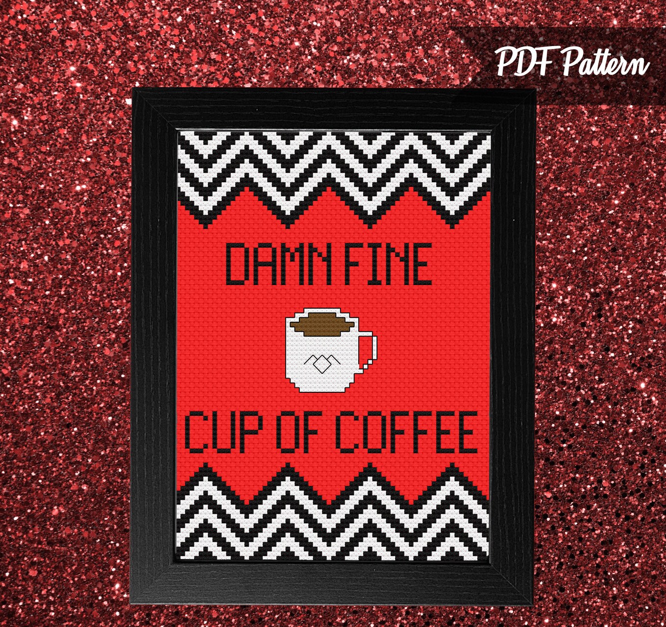 Damn Fine Cup Of Coffee Cross Stitch PDF Pattern - Instant Download