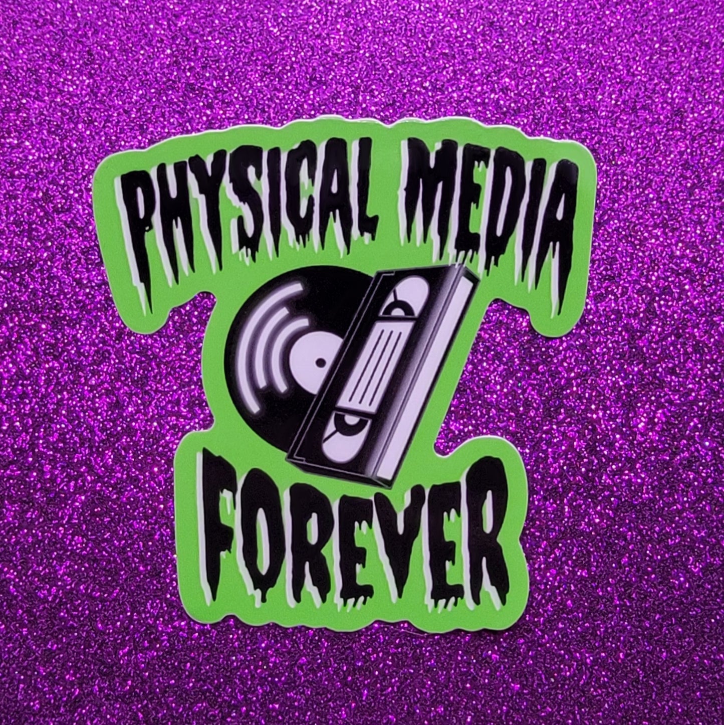 Physical Media Forever Sticker 3"x3"