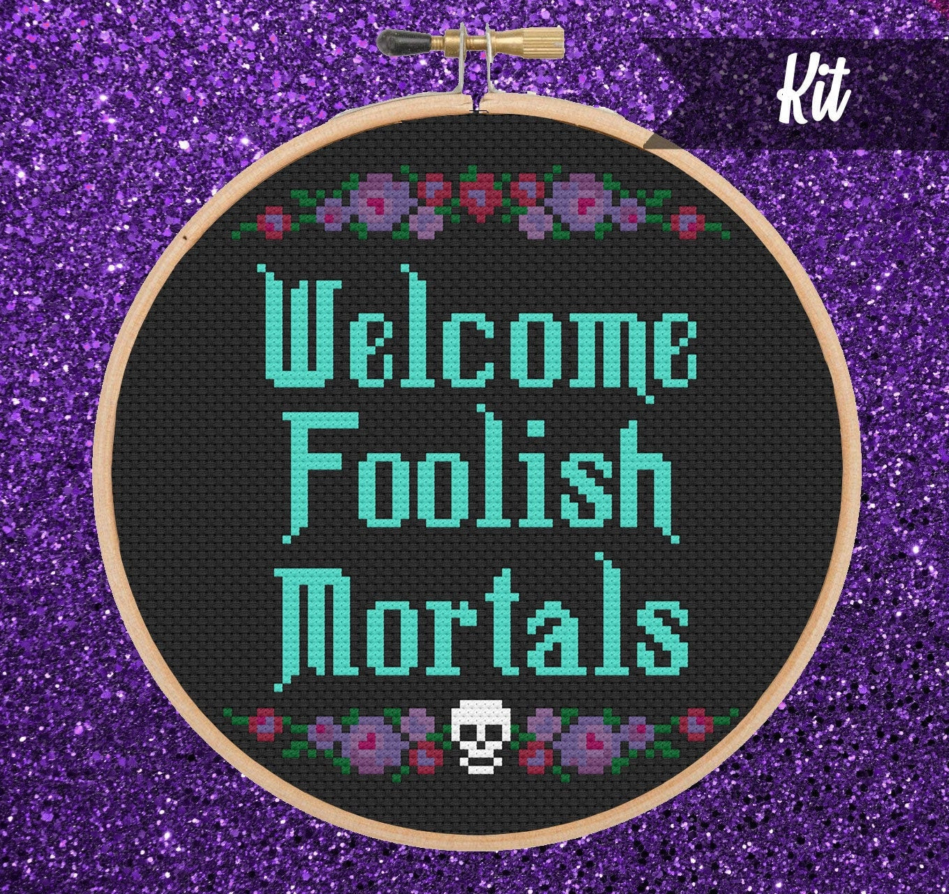 Welcome Foolish Mortals Cross Stitch Kit