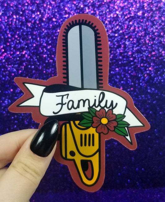 The Saw Is Family Chainsaw Horror Sticker 2.5x4.5"