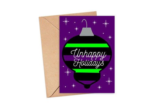 Unhappy Holidays Ornament Spooky Christmas Greeting Card 5x7, Goth Christmas, Creepmas Card, Horror Holiday