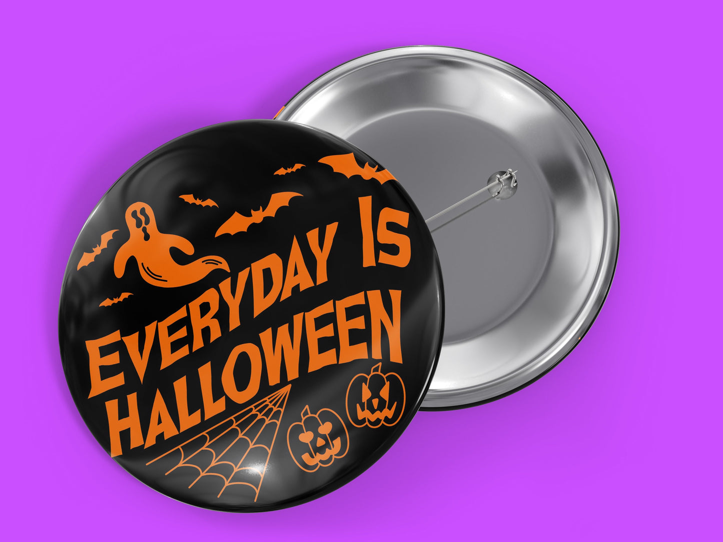 Everyday Is Halloween 1.5" Pinback Button Badge
